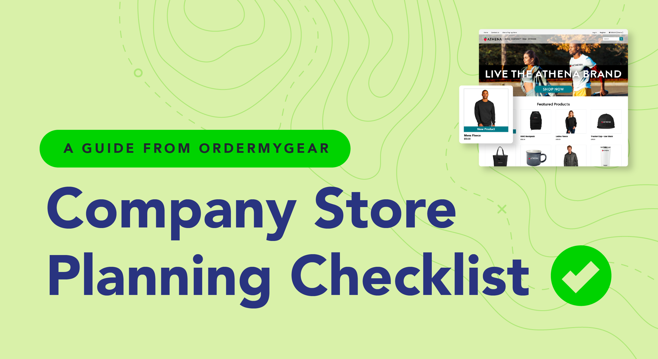 Graphic header reading "A GUIDE FROM ORDERMYGEAR: Company Store Planning Checklist" alongside a green checkmark icon and a mockup preview of an online company store website.